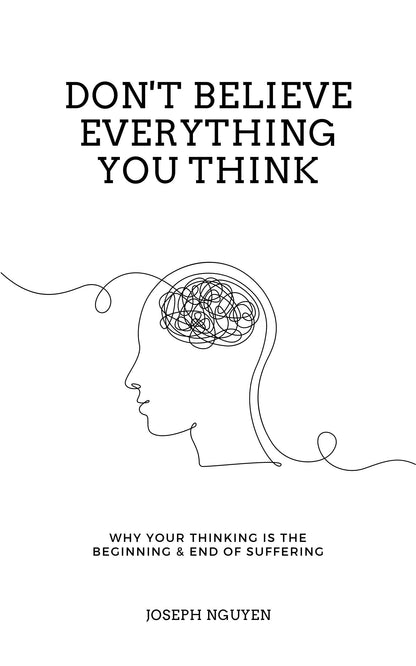 Don't Believe Everything You Think (Kindle & ePub)