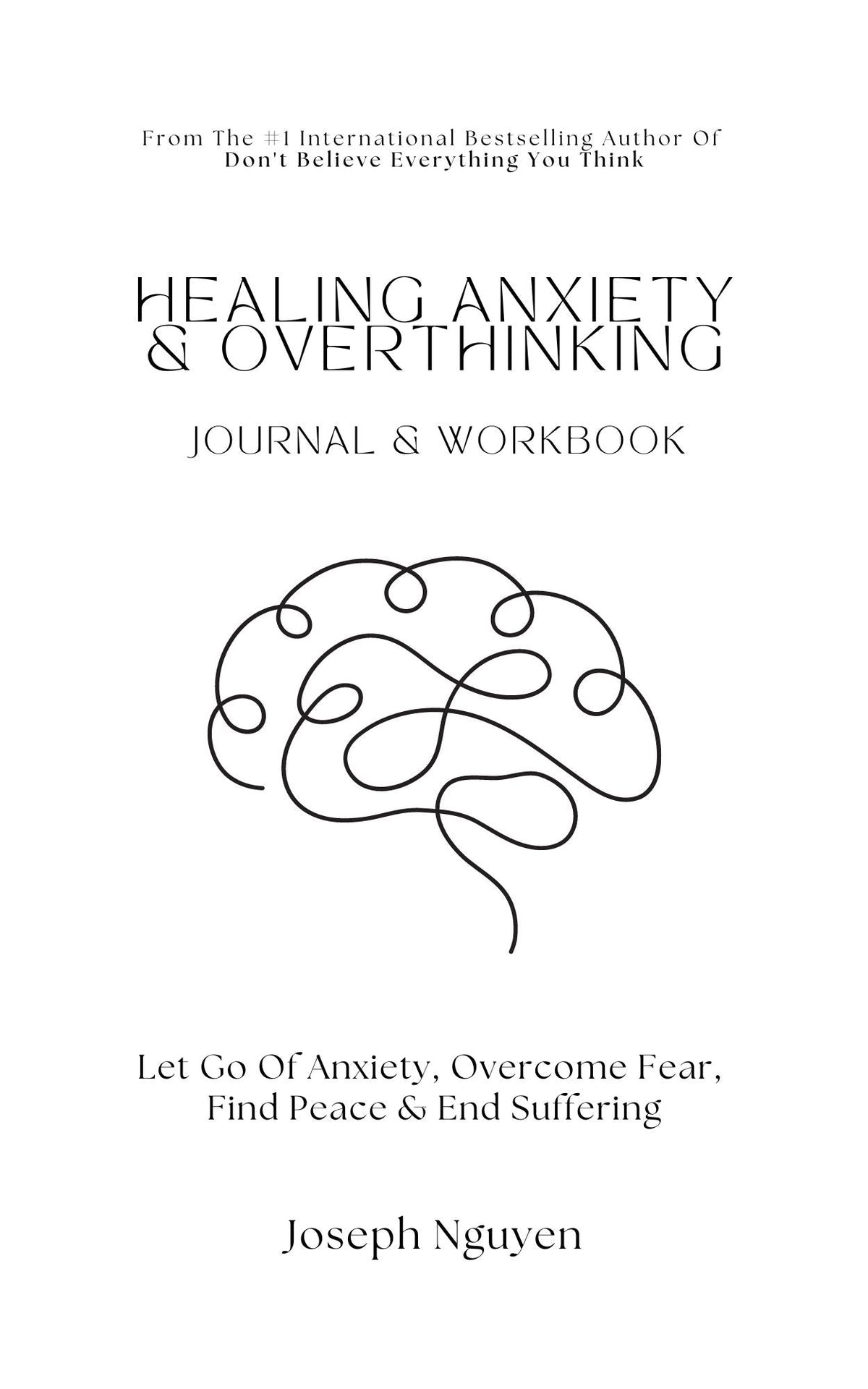 Healing Anxiety & Overthinking Journal & Workbook (PDF/eBook/ePub)